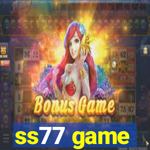 ss77 game